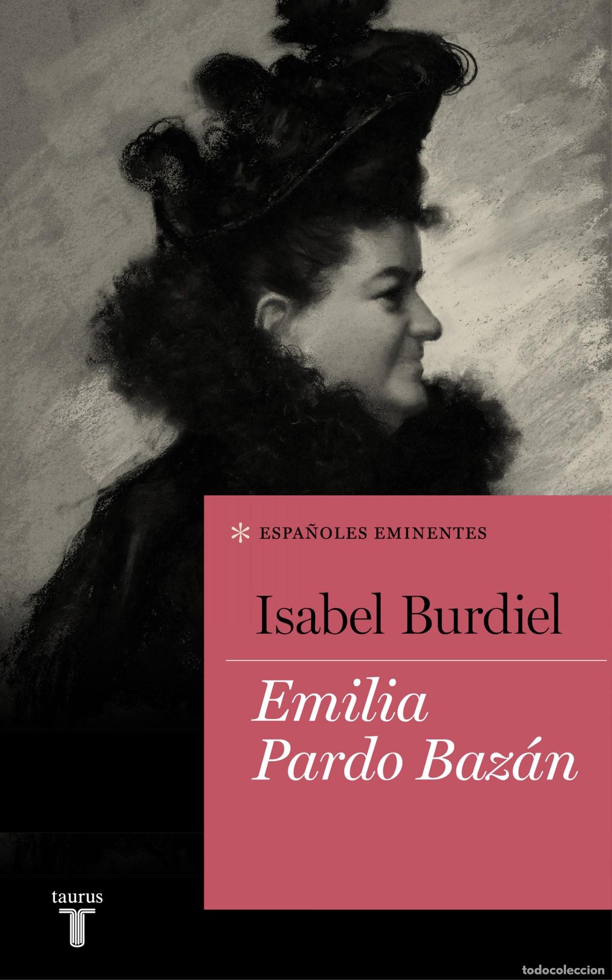 Libros: EMILIA PARDO BAZ&Aacute;N - Burdiel, Isabel - Foto 1