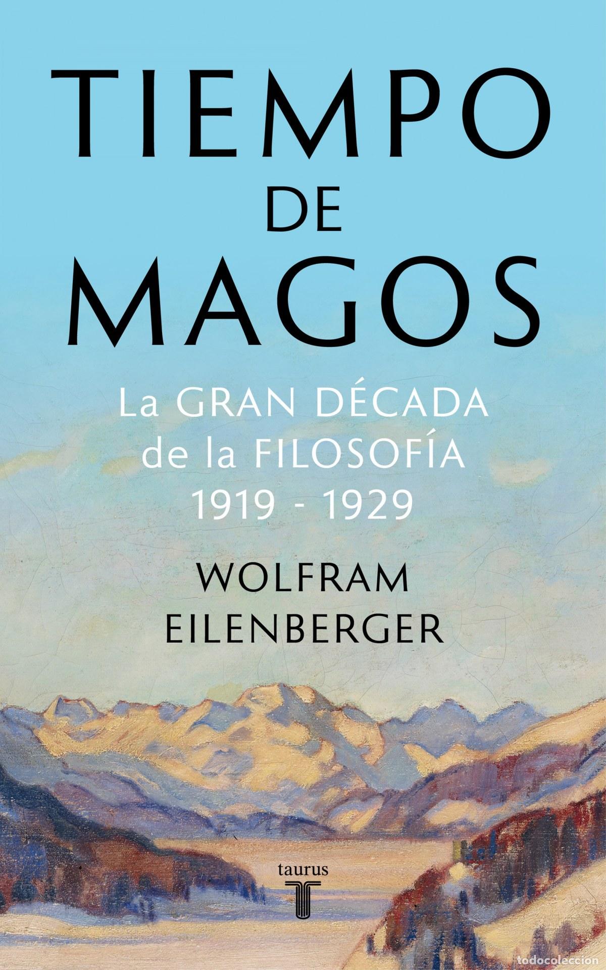 Libros: TIEMPO DE MAGOS - Eilenberger, Wolfram - Foto 1