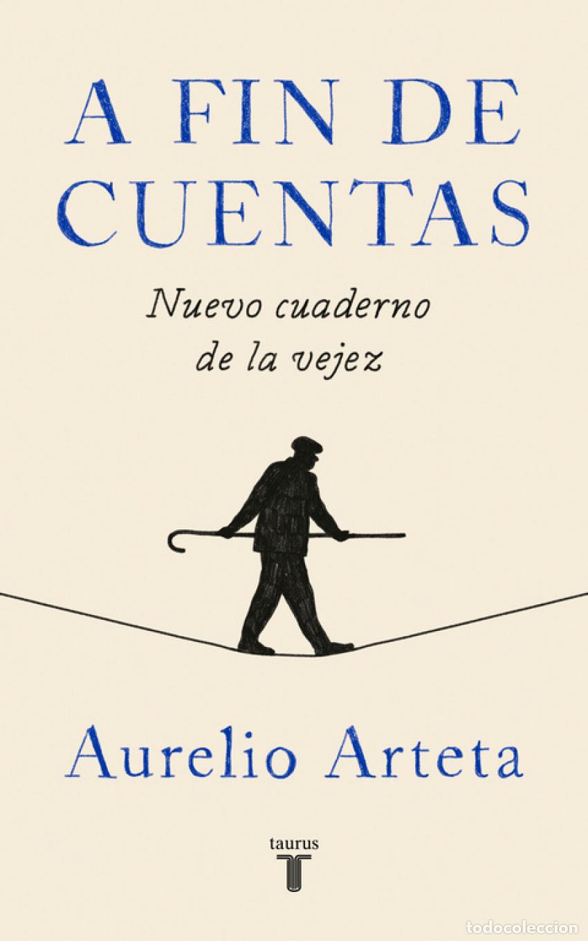 Libros: A FIN DE CUENTAS - Arteta Aisa, Aurelio - Foto 1