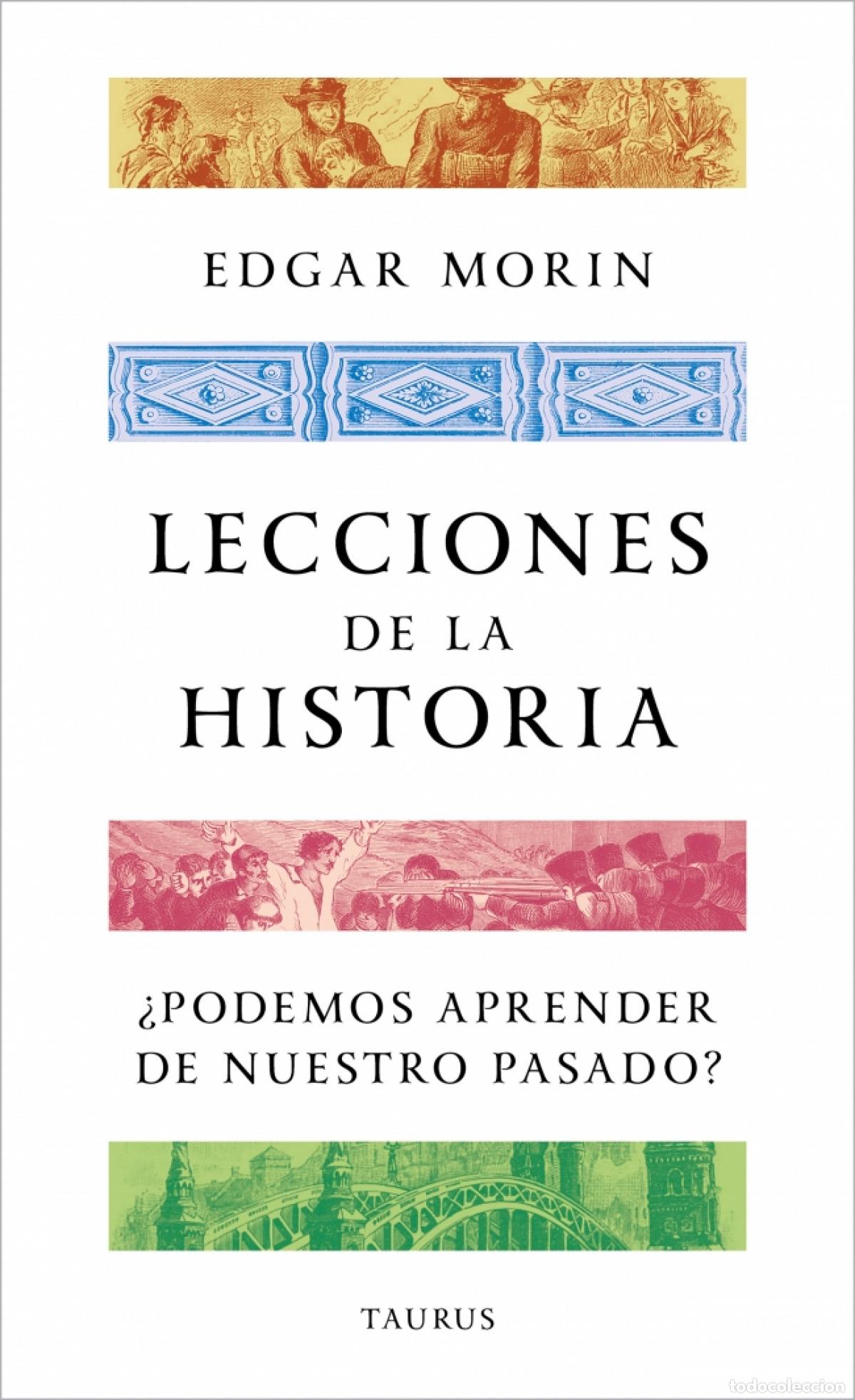 Libros: LECCIONES DE LA HISTORIA - Edgar Morin - Foto 1
