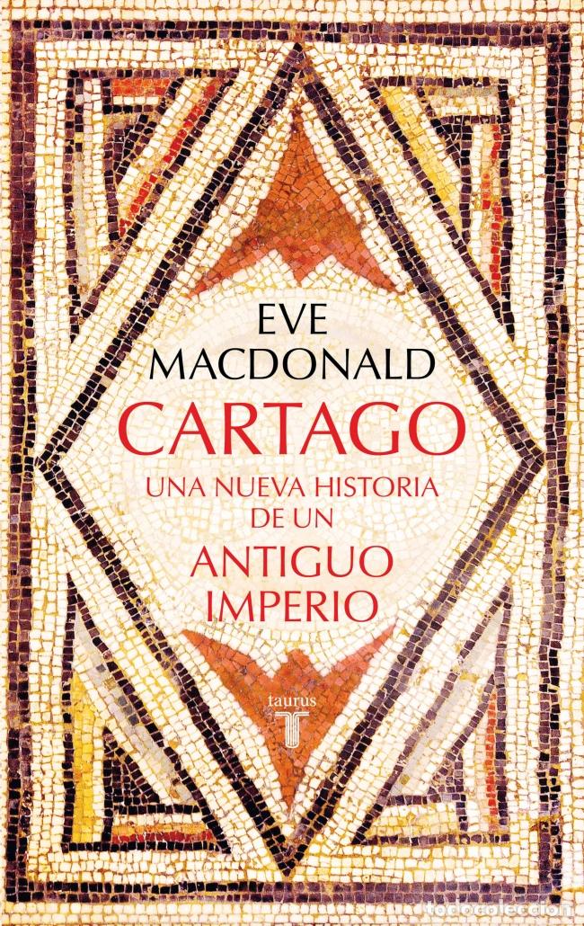 Libros: Cartago - Eve MacDonald - Foto 1