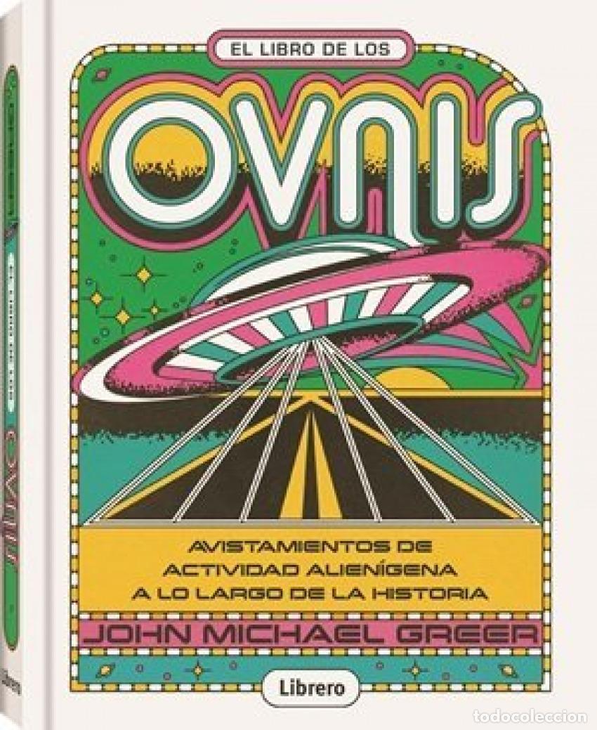 Libros: LIBRO DE LOS OVNIS, EL - JOHN MICHAEL GREER - Foto 1