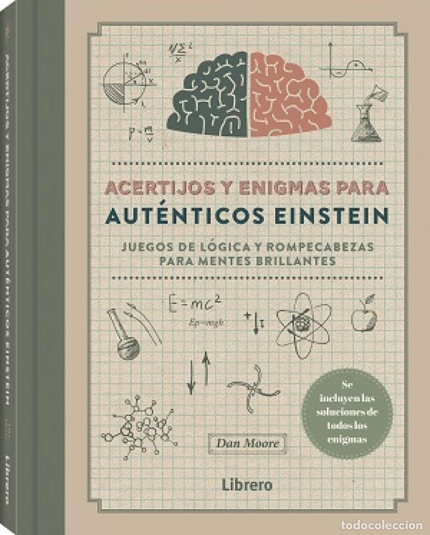 Libros: ACERTIJOS Y ENIGMAS PARA AUTENTICOS EINSTEIN - Moore, Dan - Foto 1