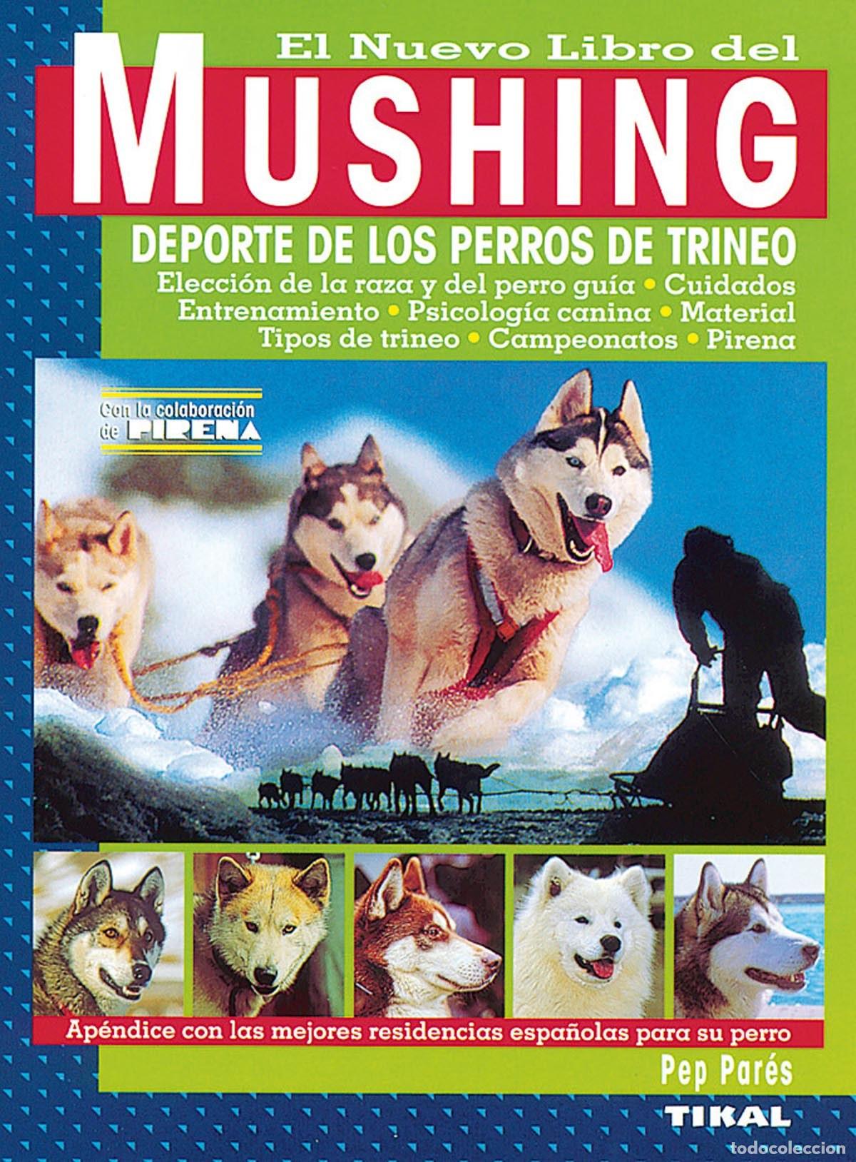 Libros: Mushing - Par&eacute;s, Pep - Foto 1