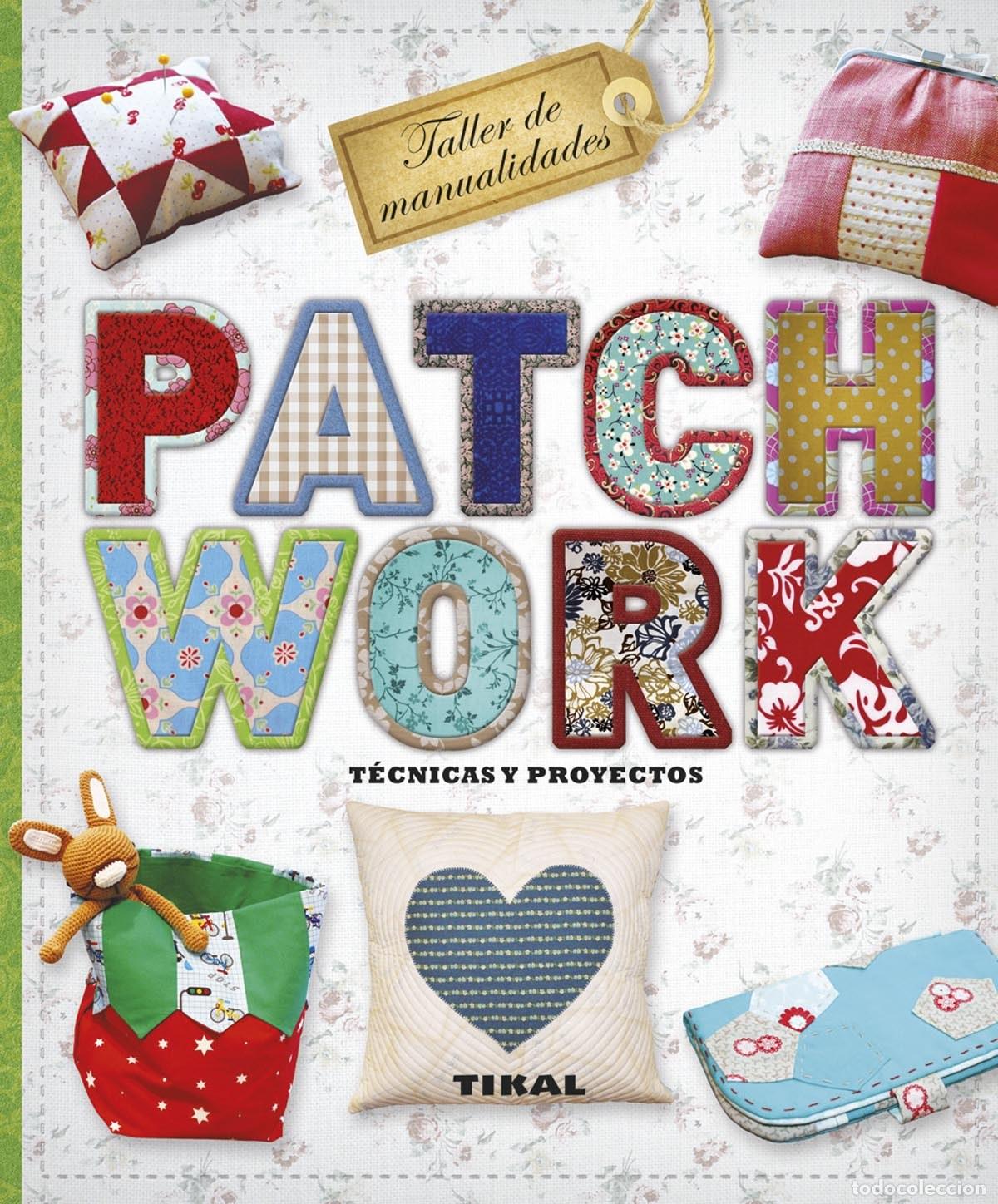 Libros: Patchwork:t&eacute;cnicas y proyectos - VV.AA. - Foto 1