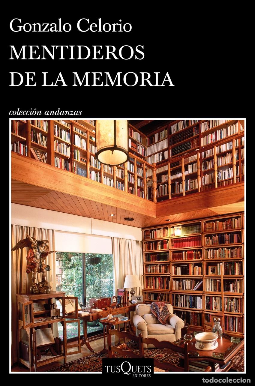 Libros: Mentideros de la memoria - Celorio, Gonzalo - Foto 1
