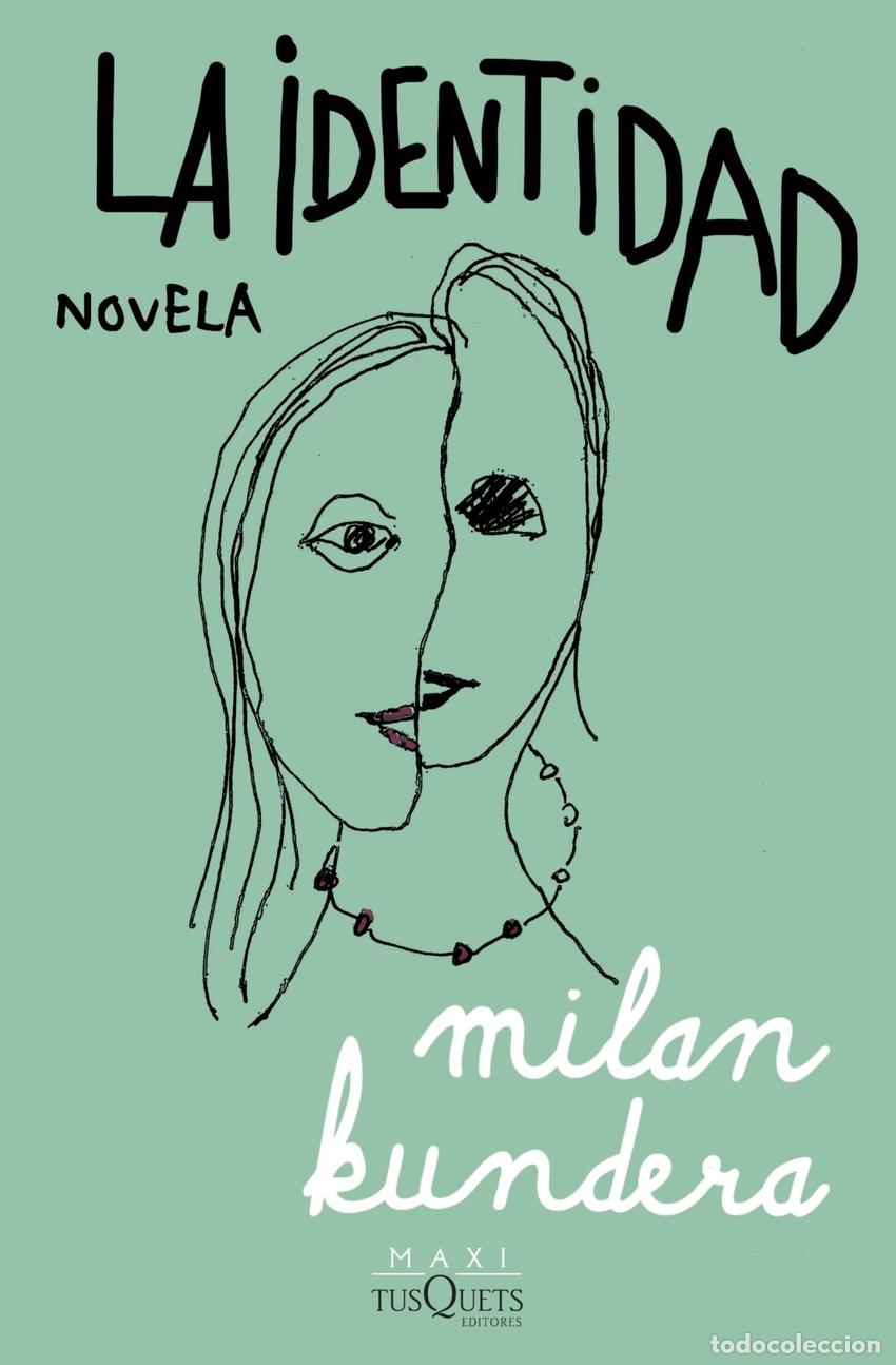 Libros: La identidad - Kundera, Milan - Foto 1