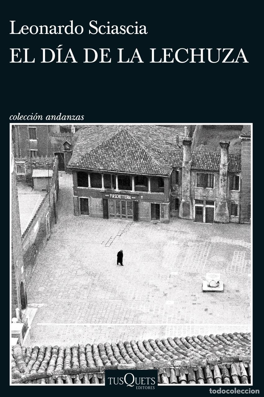 Libros: El d&iacute;a de la lechuza - Sciascia, Leonardo - Foto 1