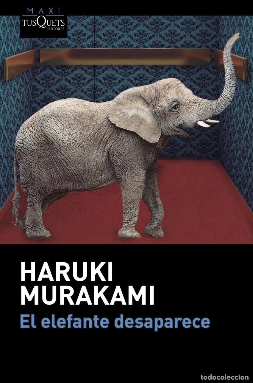 Libros: El elefante desaparece - Murakami, Haruki - Foto 1