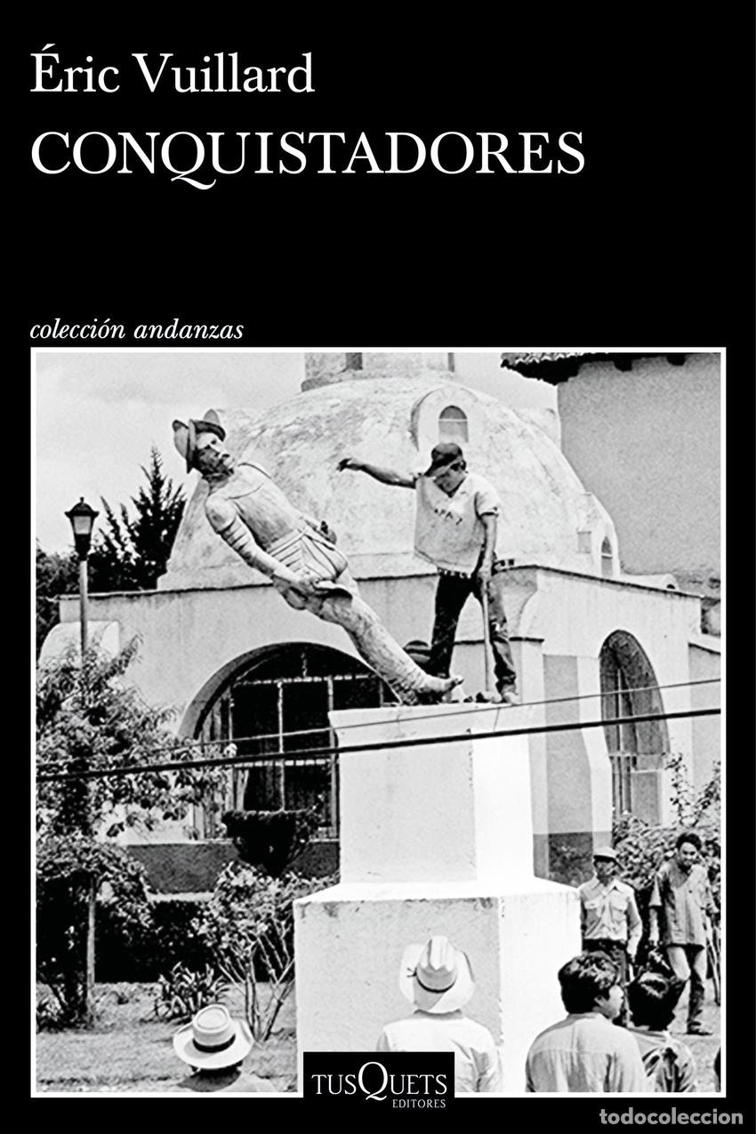 Libros: Conquistadores - Vuillard, &Eacute;ric - Foto 1