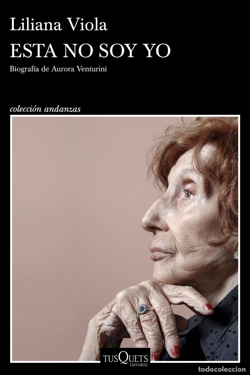 Libros: Esta no soy yo - Viola, Liliana - Foto 1