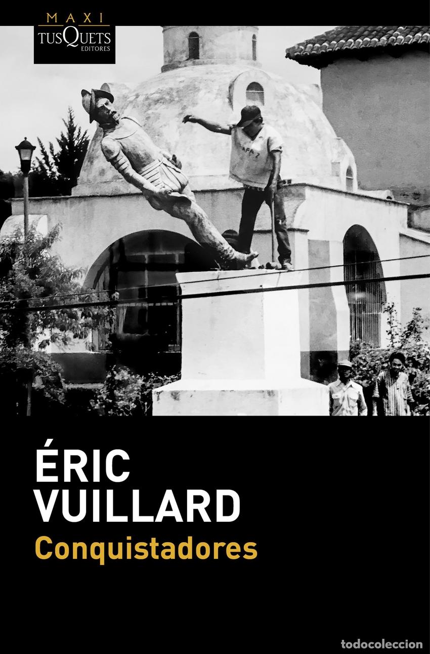 Libros: Conquistadores - Vuillard, &Eacute;ric - Foto 1