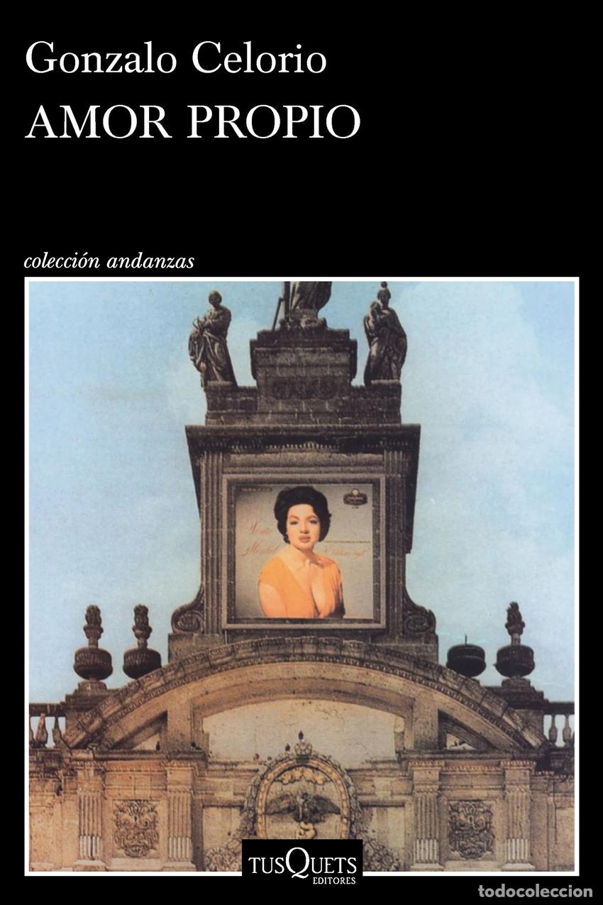 Libros: Amor propio - Gonzalo Celorio - Foto 1
