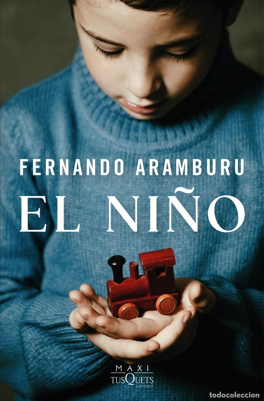 Libros: El ni&ntilde;o - Fernando Aramburu - Foto 1