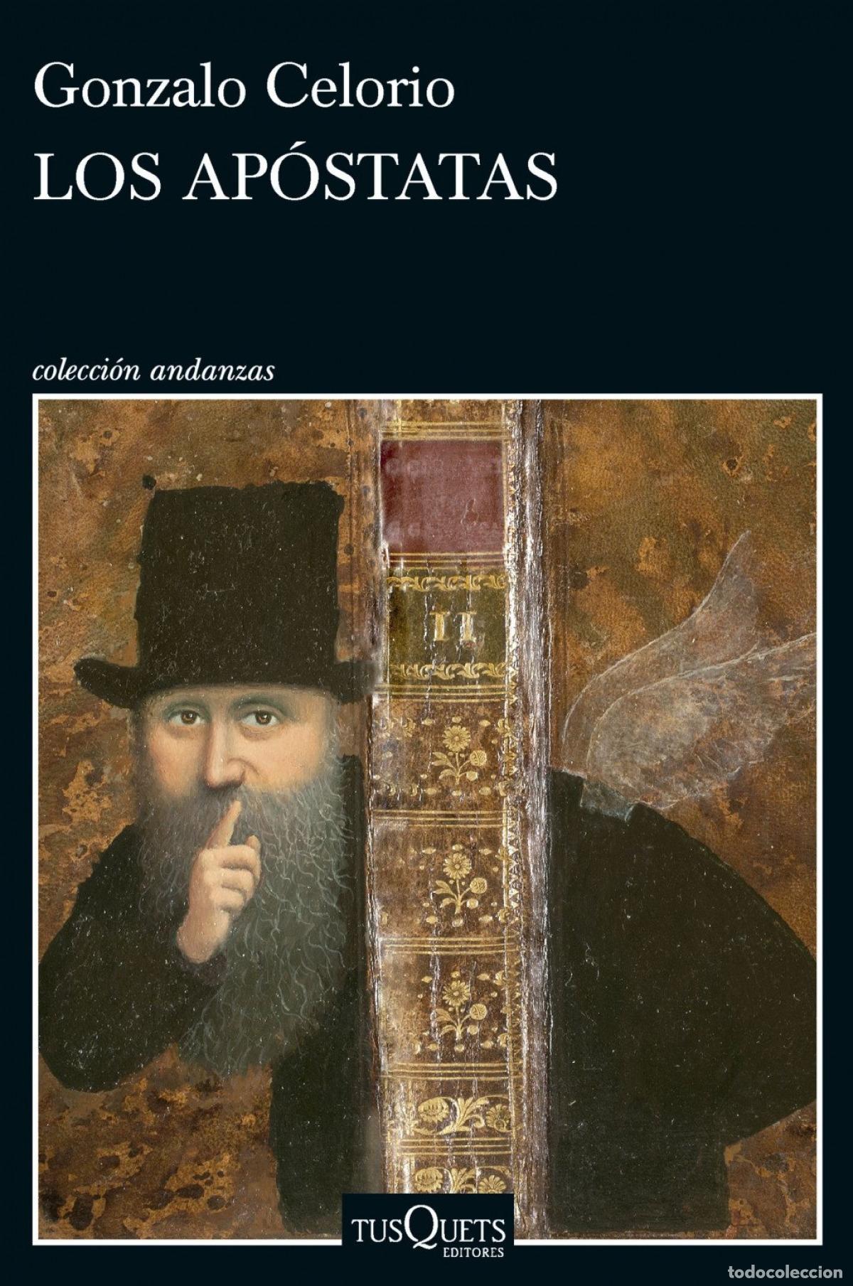 Libros: Los ap&oacute;statas - Gonzalo Celorio - Foto 1