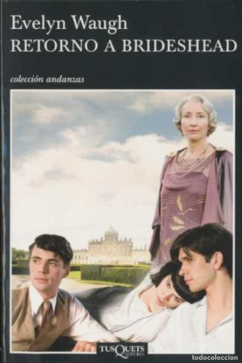 Libros: Retorno a Brideshead - Waugh, Evelyn - Foto 1