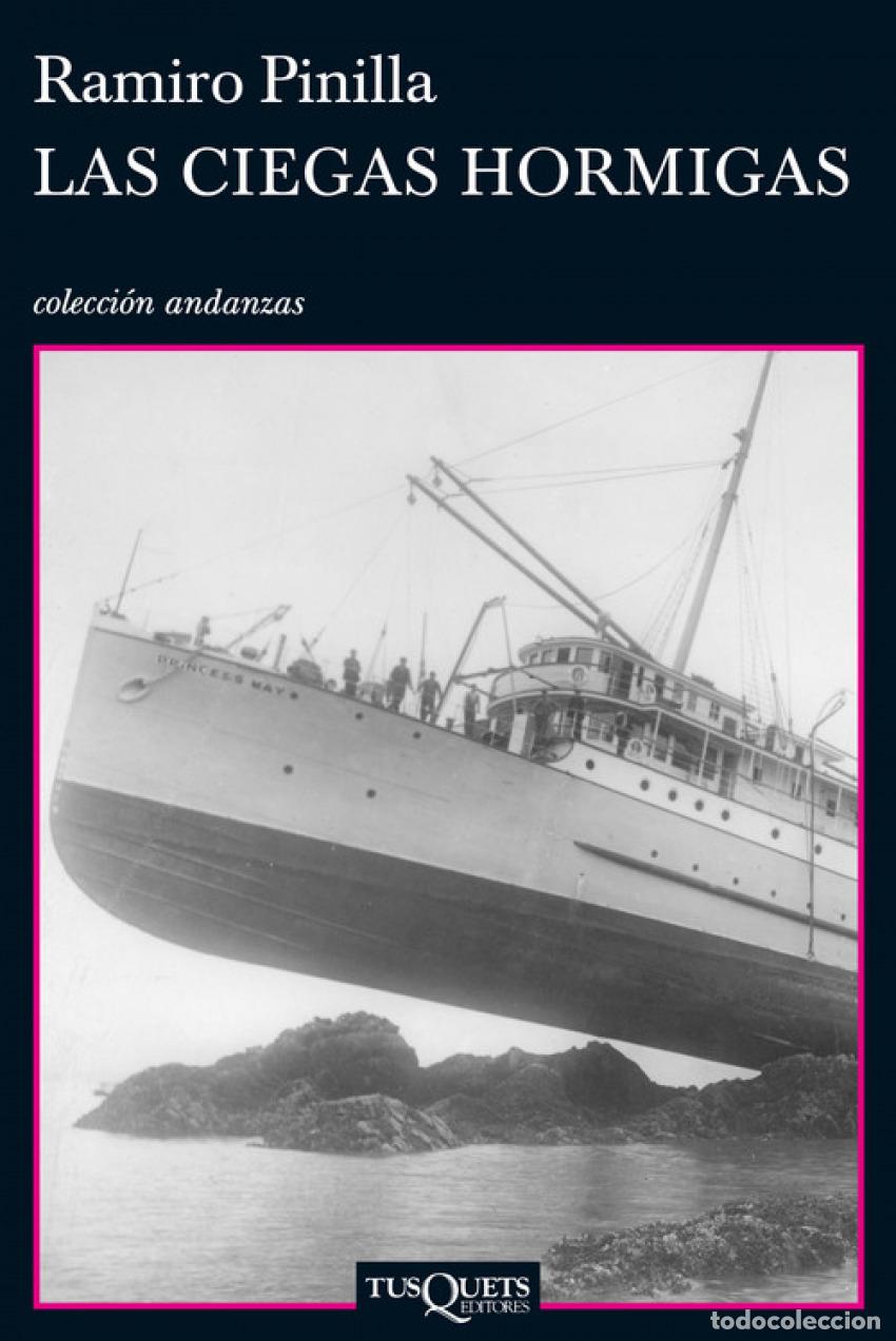 Libros: Las ciegas hormigas - Pinilla Garc&iacute;a, Ramiro - Foto 1