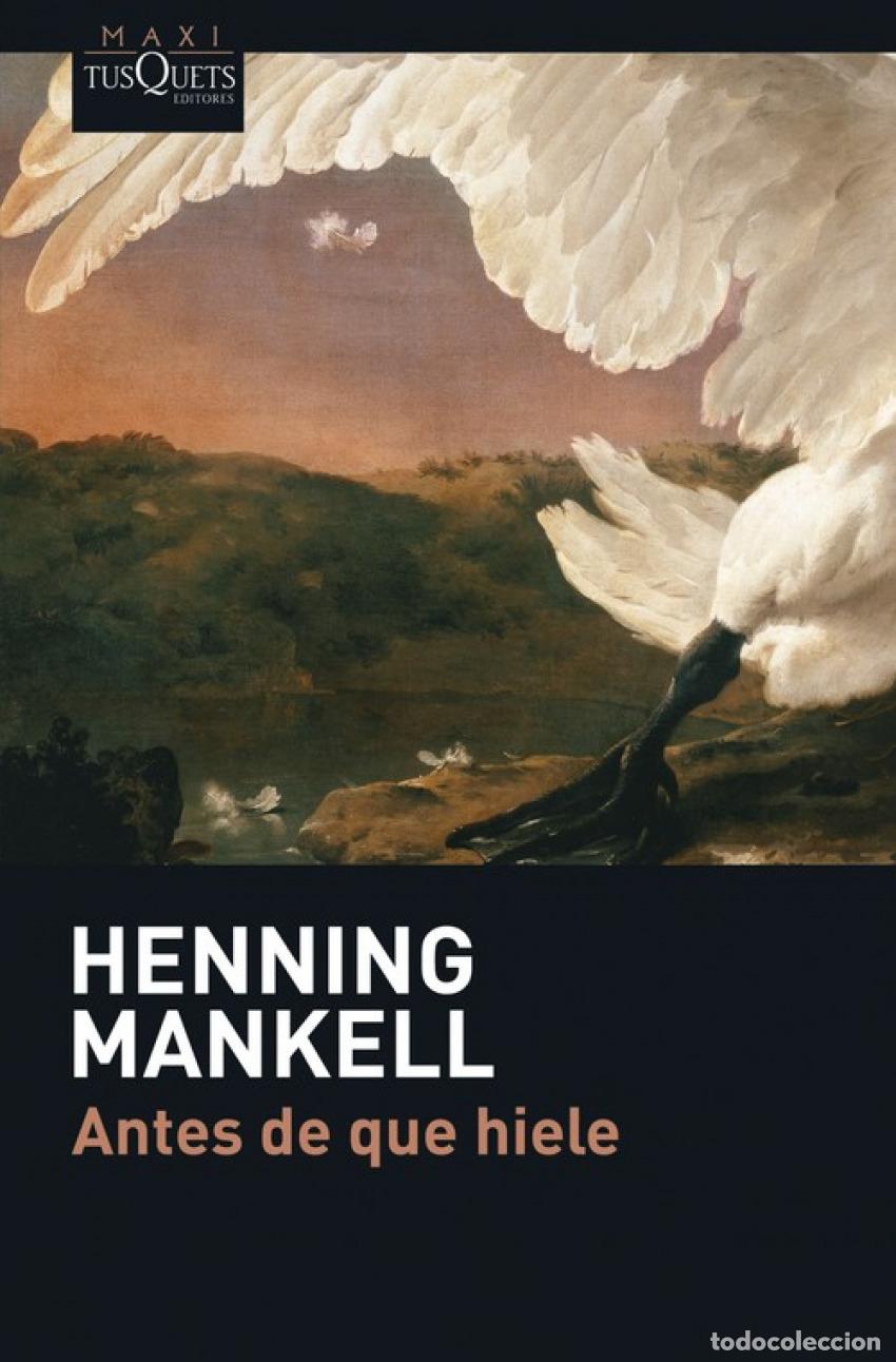 Libros: Antes de que hiele - Mankell, Henning - Foto 1