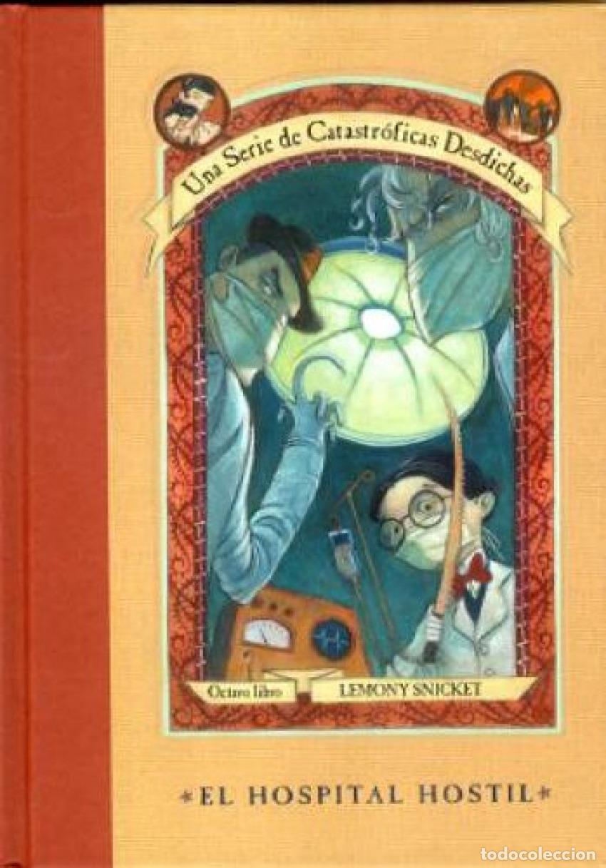Libros: El hospital hostil - Snicket, Lemony - Foto 1