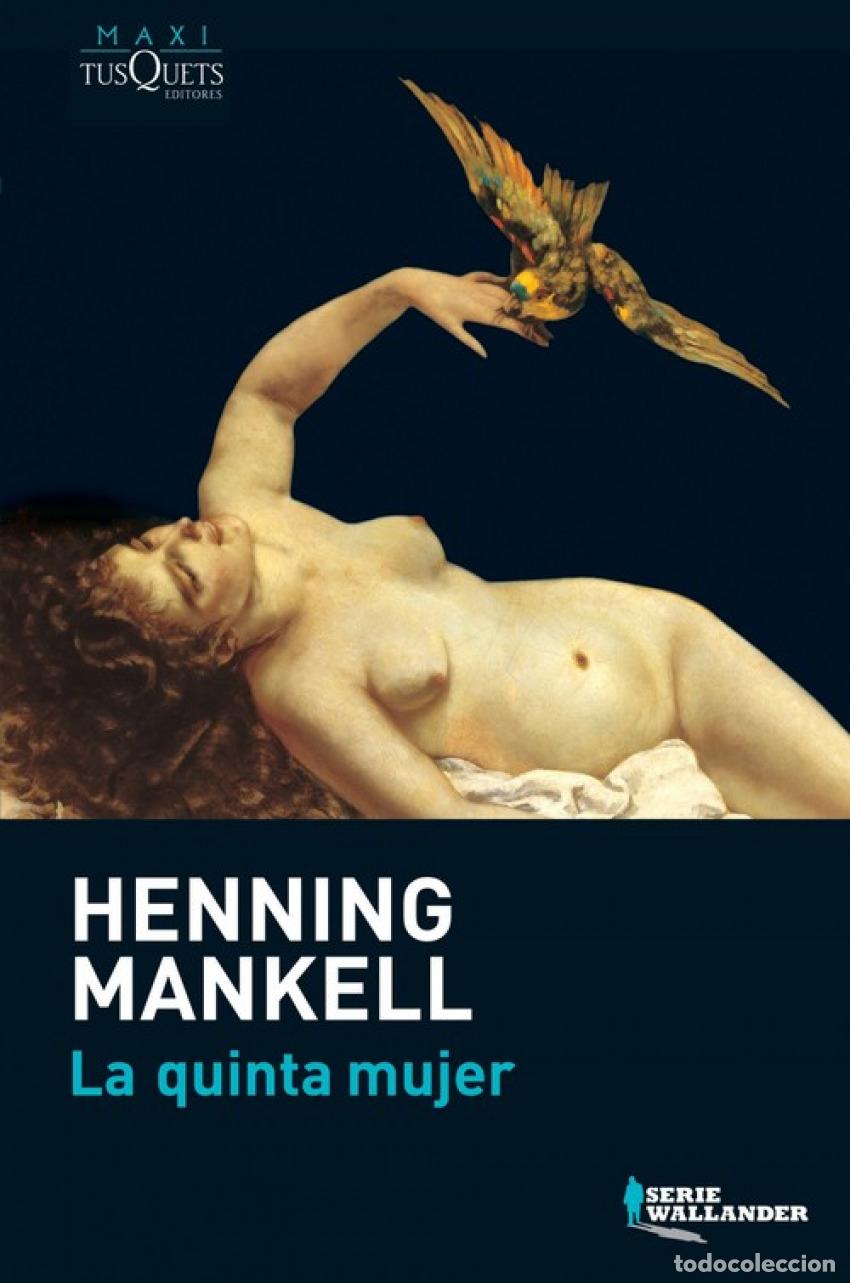 Libros: La quinta mujer - Mankell, Henning - Foto 1