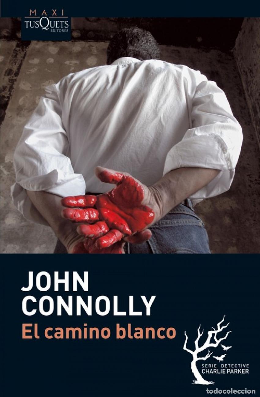 Libros: El camino blanco - Connolly, John - Foto 1