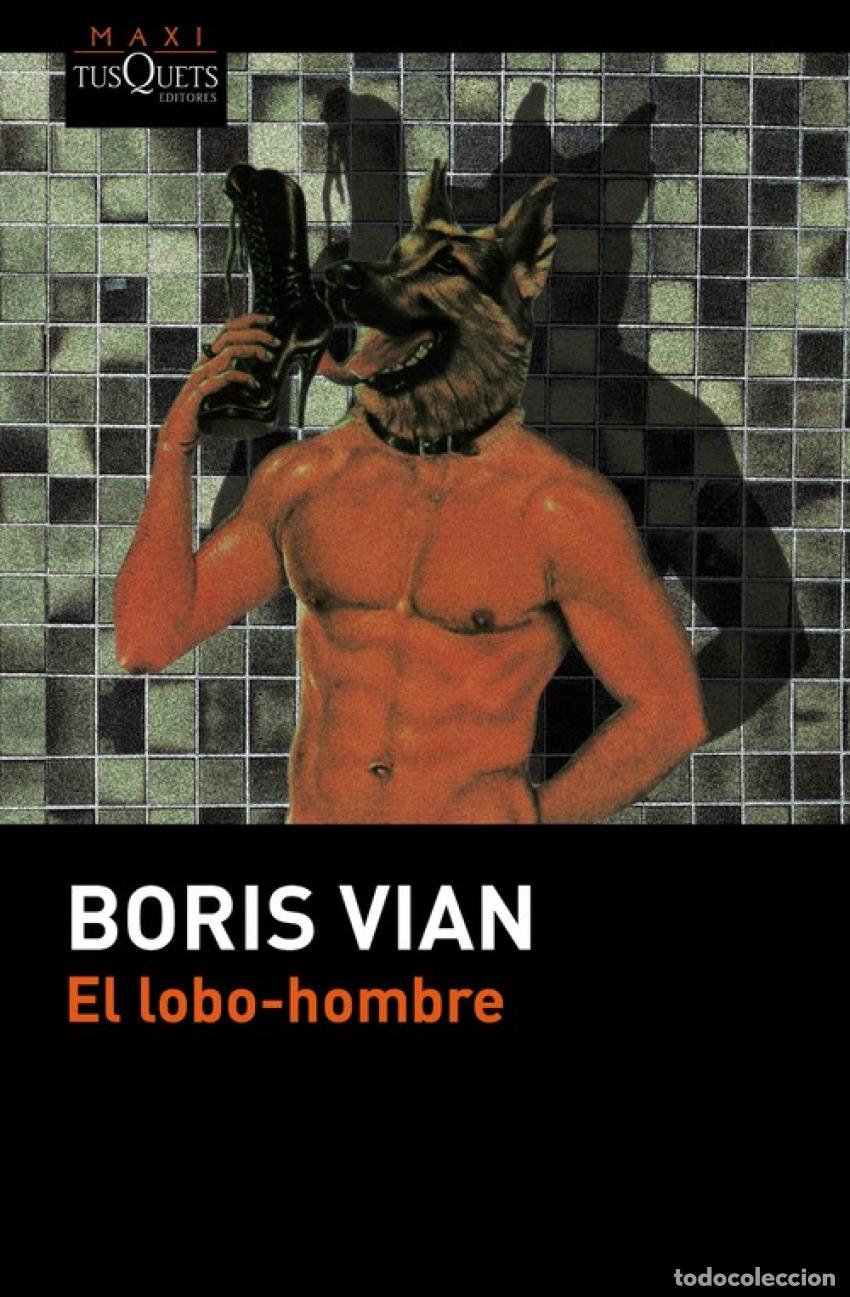 Libros: El lobo-hombre - Vian, Boris - Foto 1