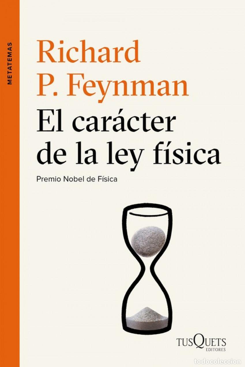 Libros: El caracter de la ley f&iacute;sica - Feynman, Richard - Foto 1