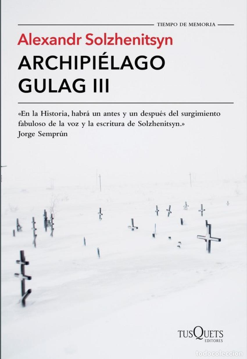 Libros: Archipielago Gulag III - Solzhenitsyn, Alexandr - Foto 1