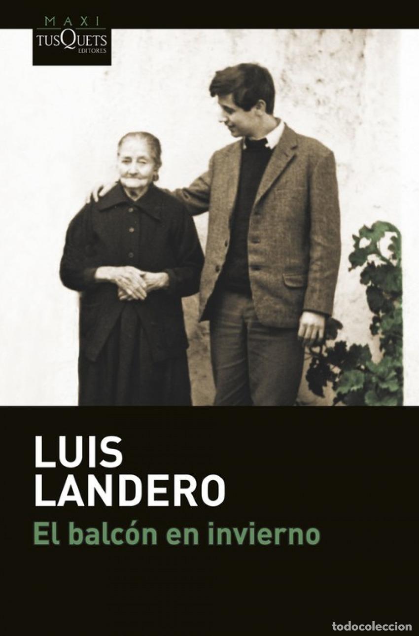 Libros: El balc&oacute;n en invierno - Landero Duran, Luis - Foto 1