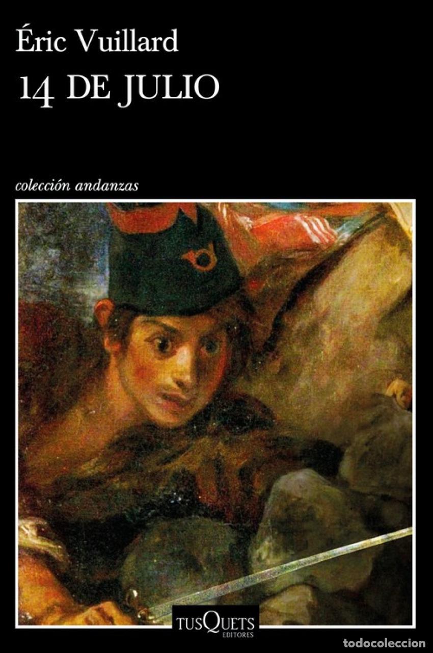 Libros: 14 DE JULIO - Vuillard, &Egrave;ric - Foto 1