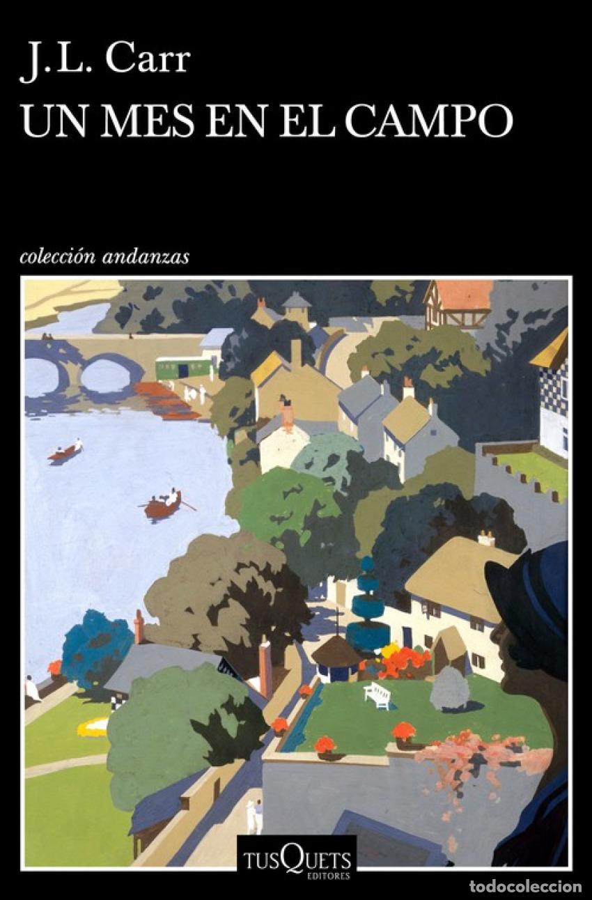 Libros: UN MES EN EL CAMPO - Carr, J.L. - Foto 1