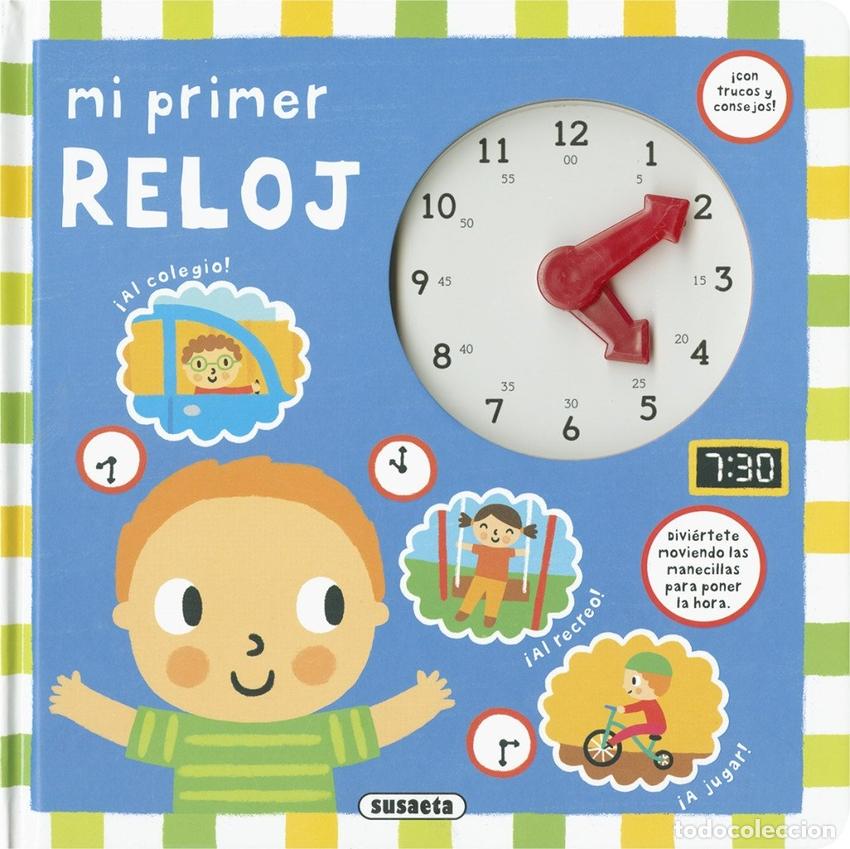 Libros: Mi primer reloj - Ediciones Susaeta - Foto 1