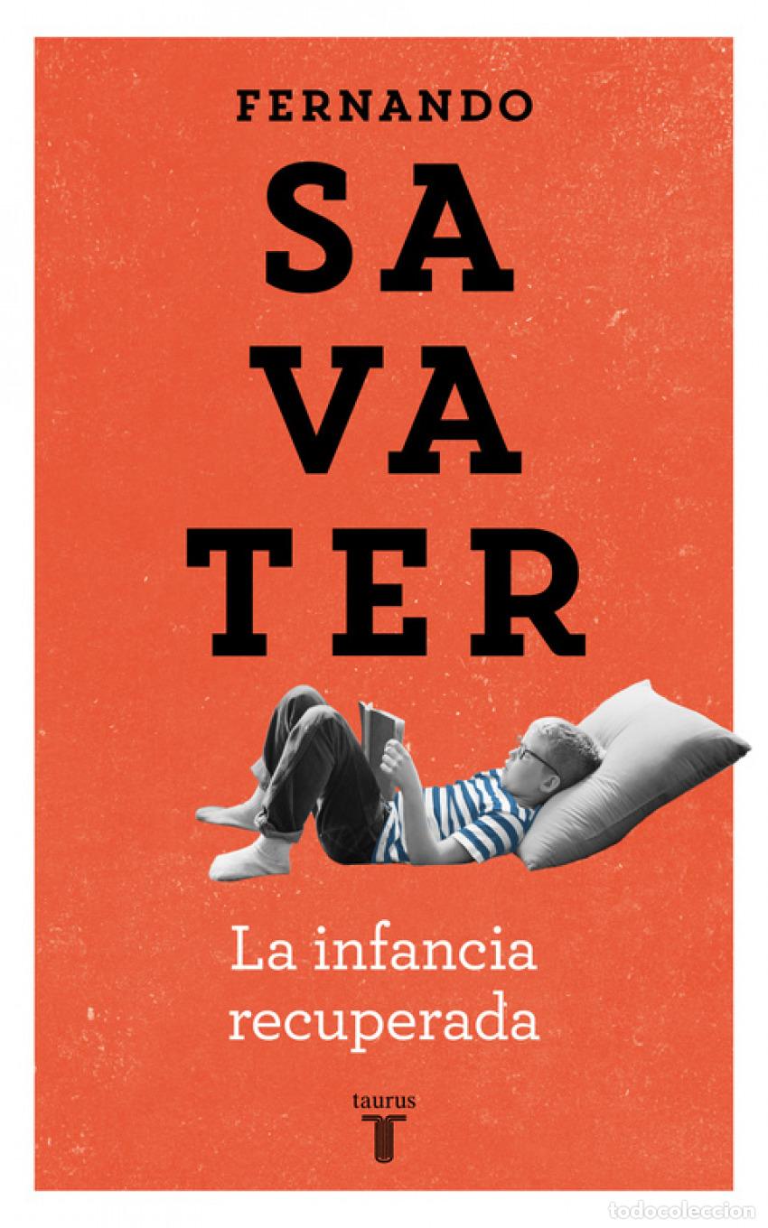 Libros: La infancia recuperada - Savater, Fernando - Foto 1