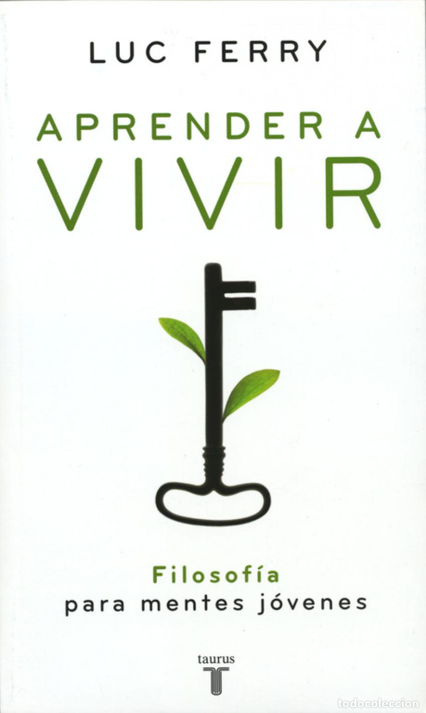 Libros: Aprender a vivir - Ferry, Luc - Foto 1