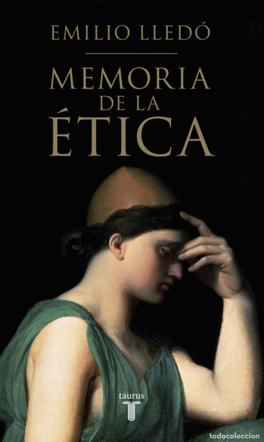 Libros: Mem&oacute;ria de la &eacute;tica - Lledo, Emilio - Foto 1