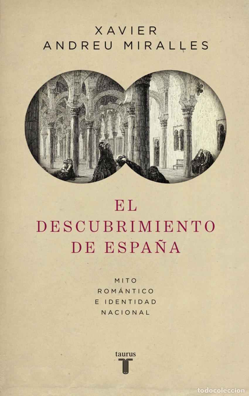 Libros: EL DESCUBRIMIENTO DE ESPA&ntilde;A - ANDREU, XAVIER - Foto 1