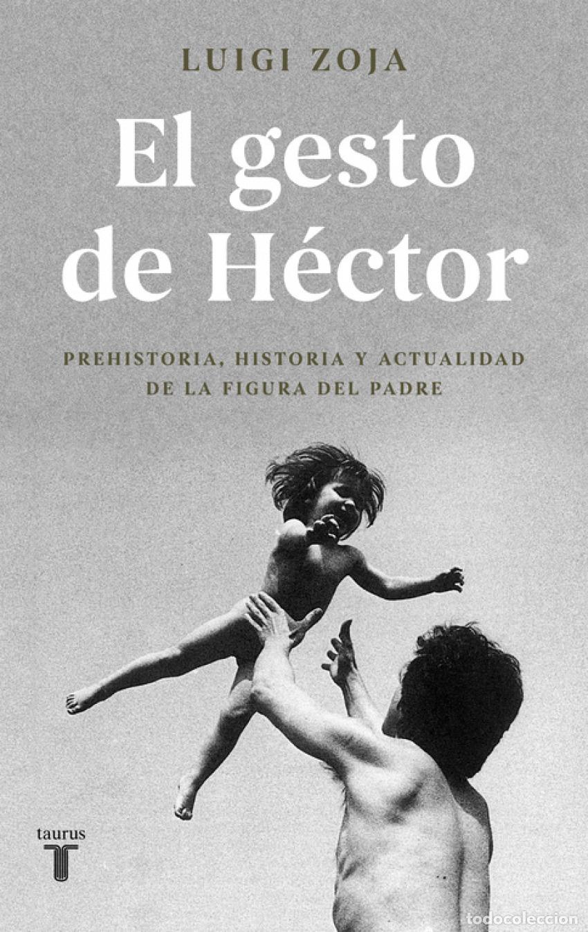 Libros: EL GESTO DE HECTOR - Zoja, Luigi - Foto 1