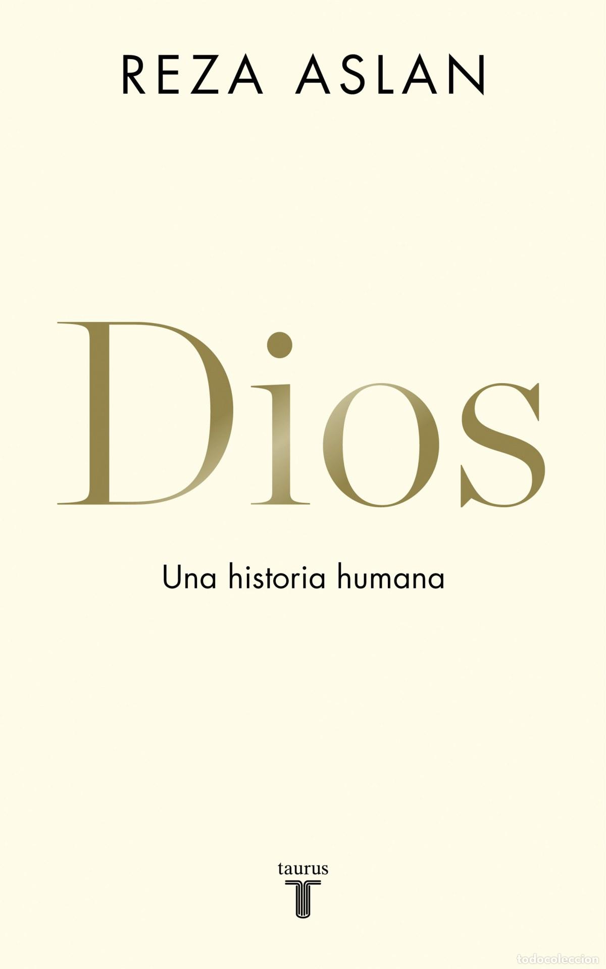 Libros: DIOS - Aslan, Reza - Foto 1