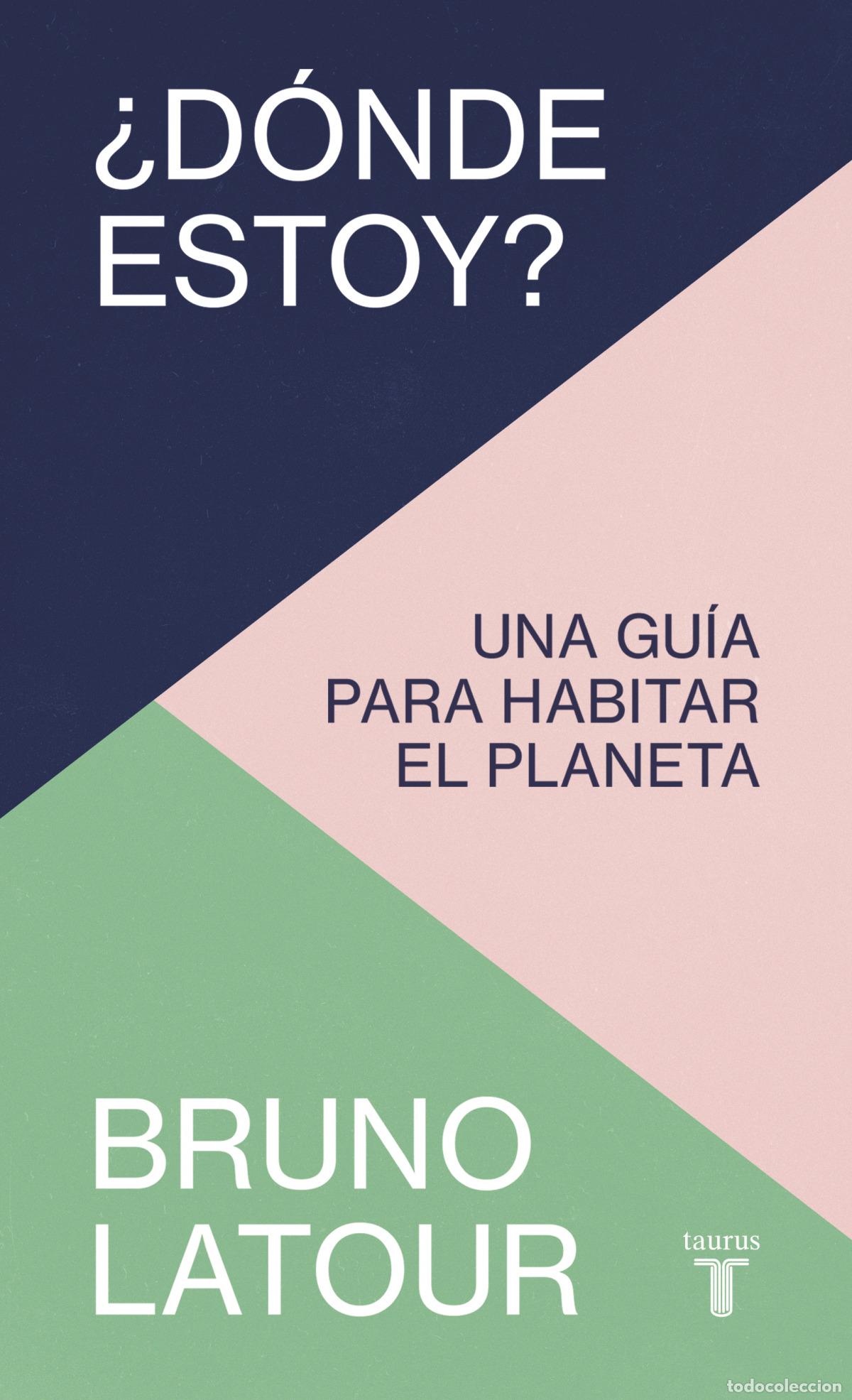 Libros: &iquest;D&oacute;nde estoy? - Latour, Bruno - Foto 1
