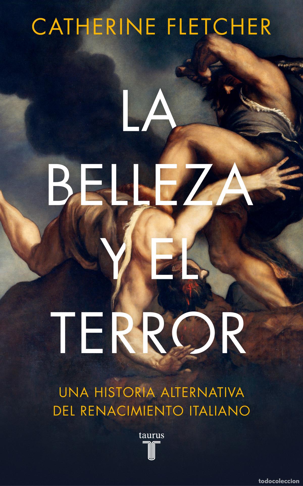 Libros: La belleza y el terror - Fletcher, Catherine - Foto 1