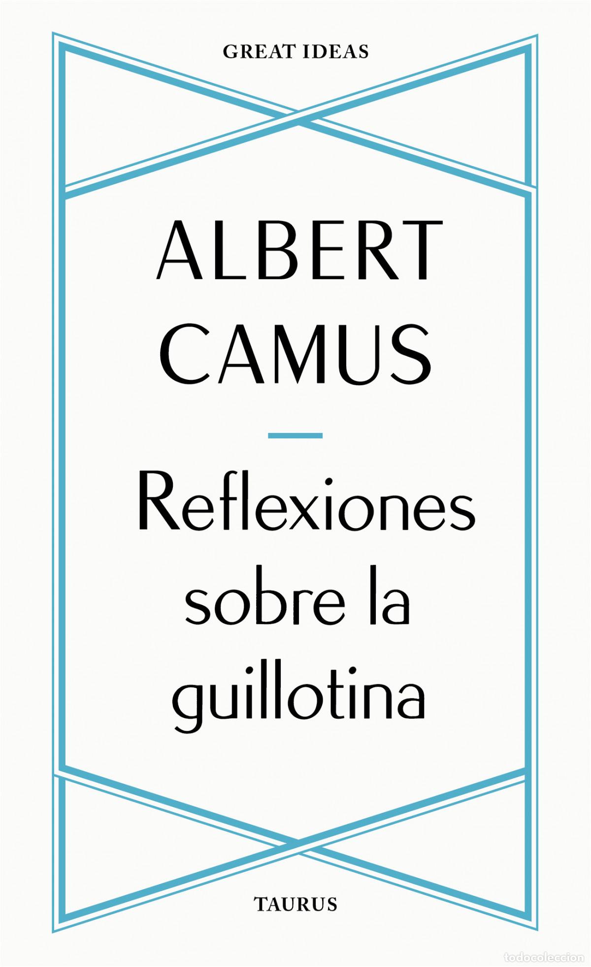 Libros: REFLEXIONES SOBRE LA GUILLOTINA - CAMUS, ALBERT - Foto 1