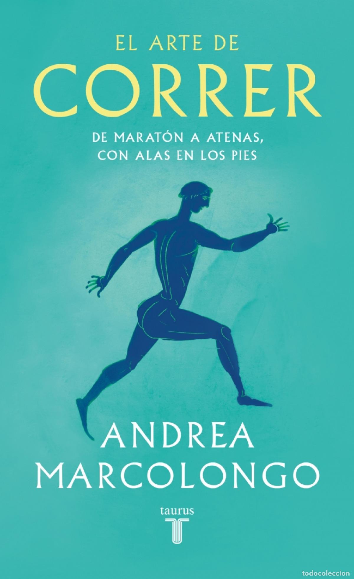 Libros: ARTE DE CORRER, EL - Marcolongo, Andrea - Foto 1