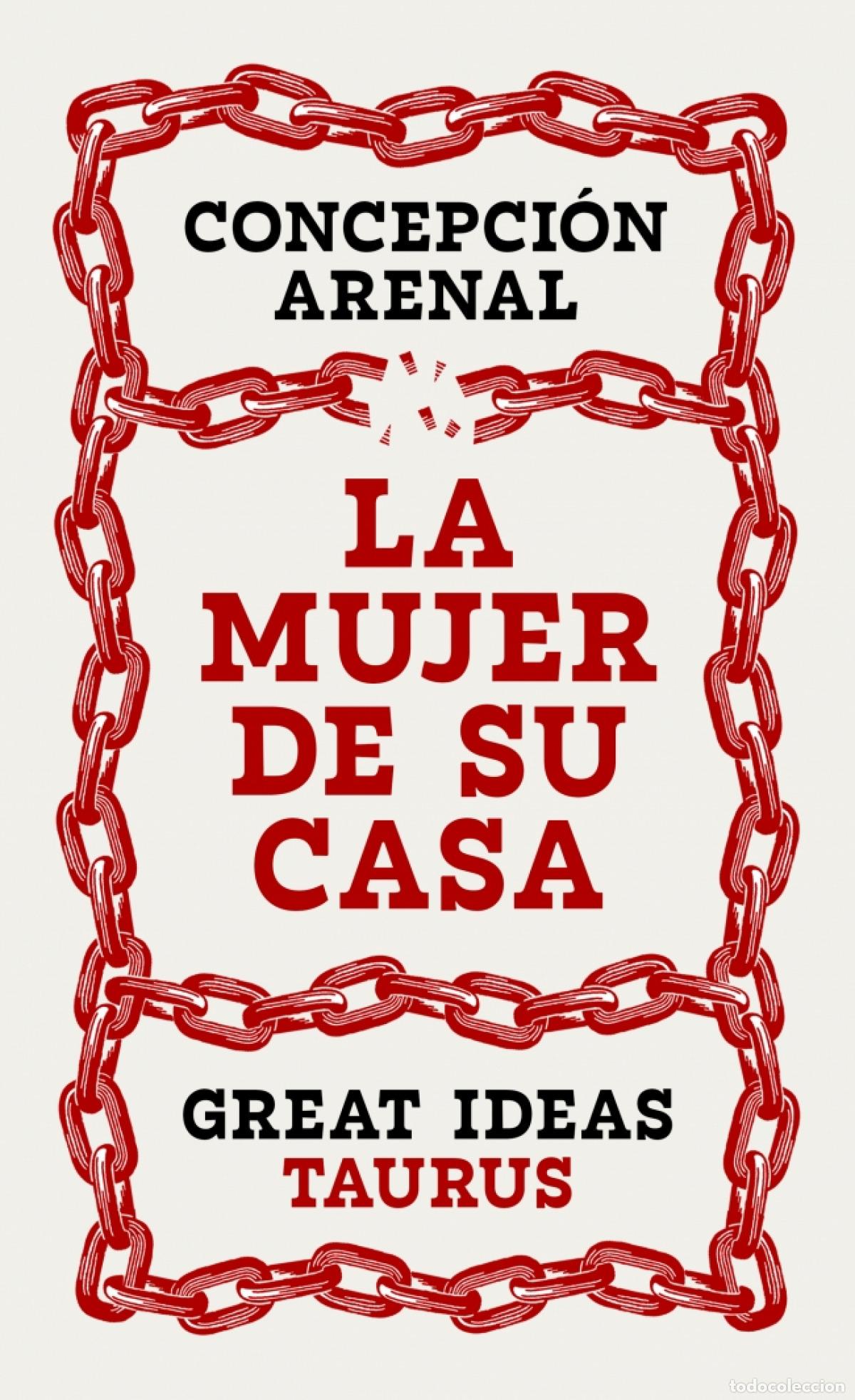 Libros: La mujer de su casa - Arenal, Concepci&oacute;n