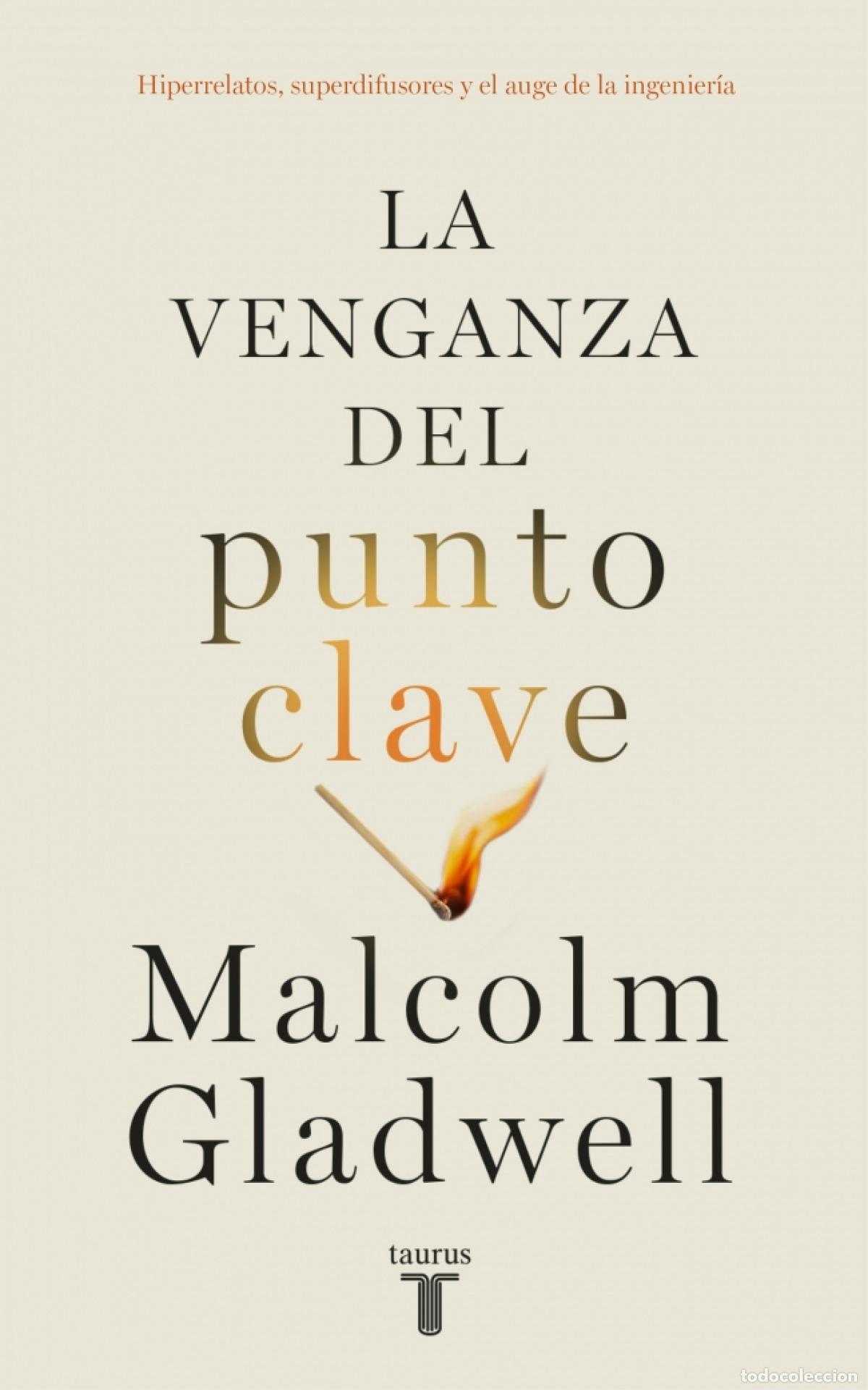 Libros: La venganza del punto clave - Gladwell, Malcolm - Foto 1