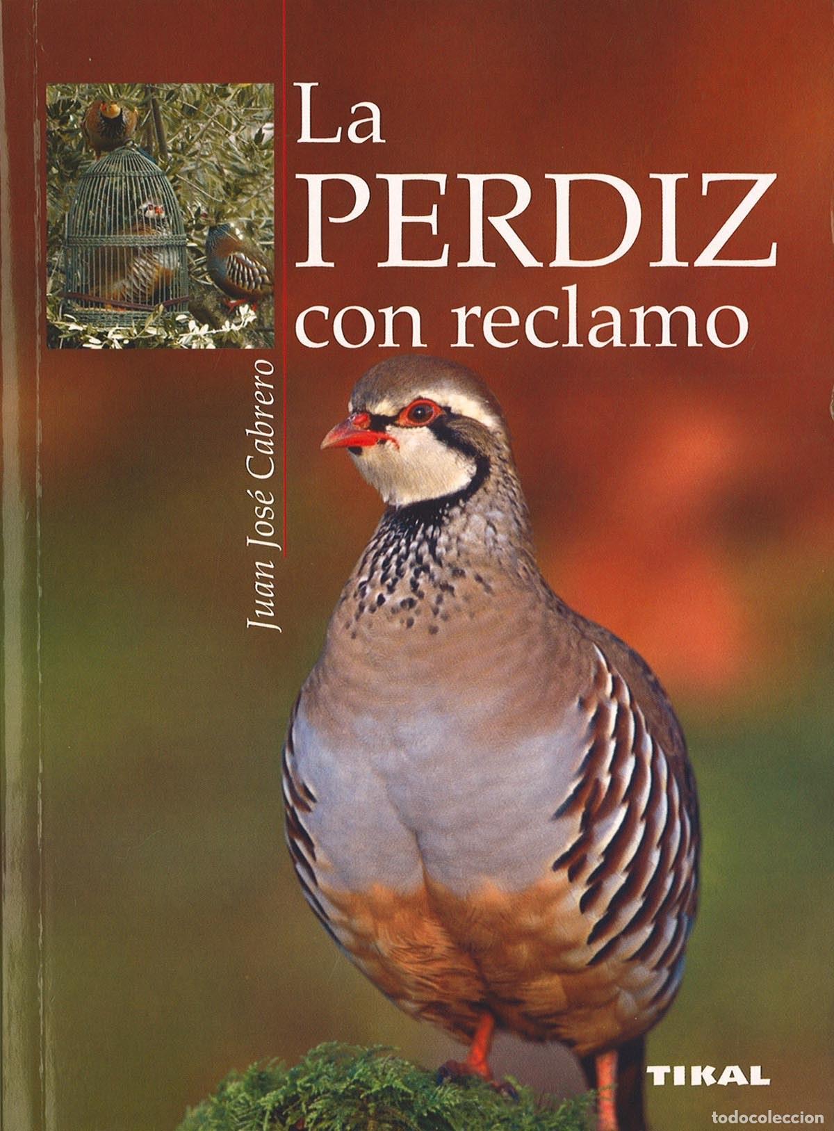 Libros: La perdiz con reclamo - VV.AA. - Foto 1