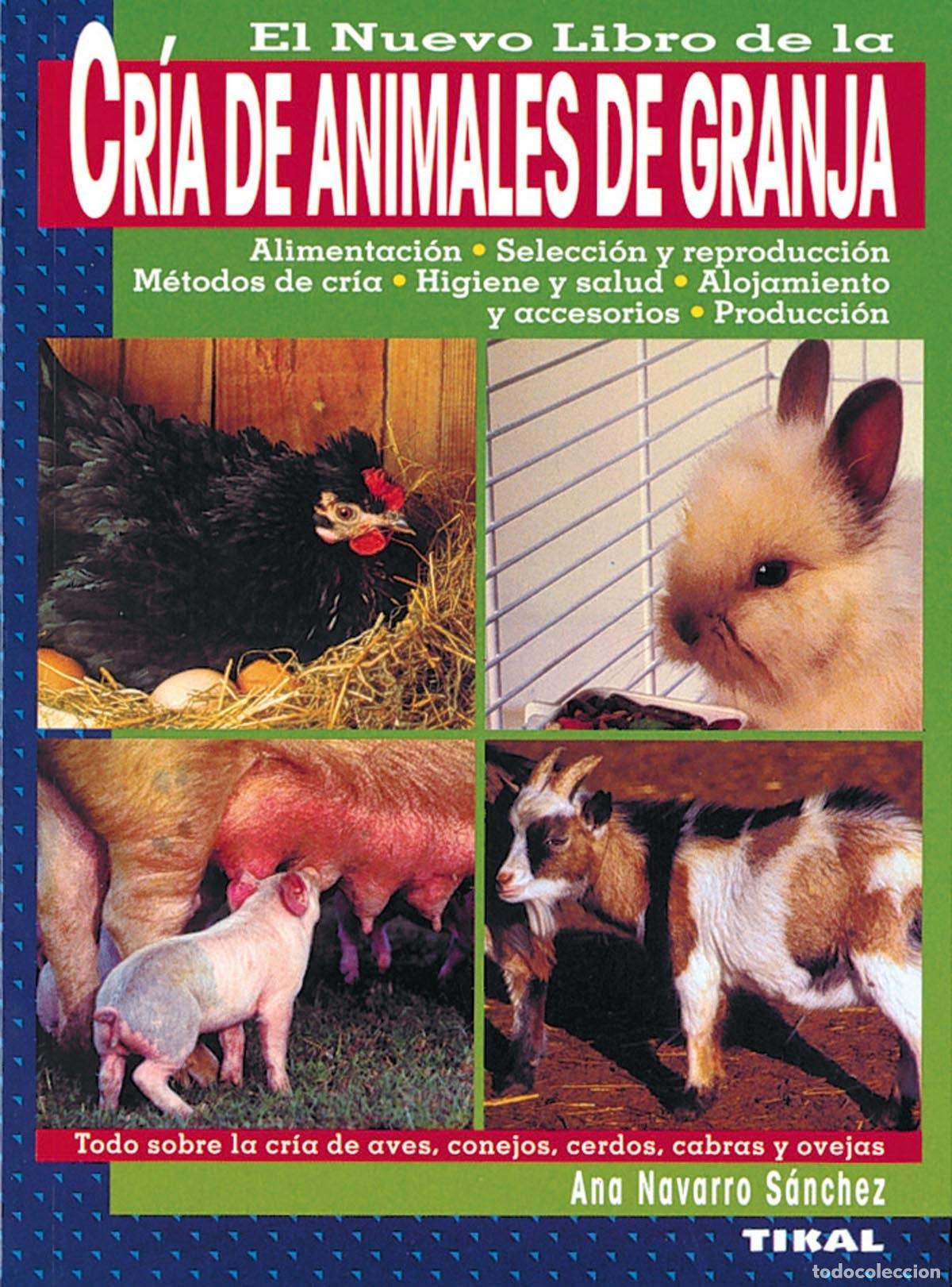 Libros: Cr&iacute;a de animales de granja - Navarro S&aacute;nchez, Ana - Foto 1
