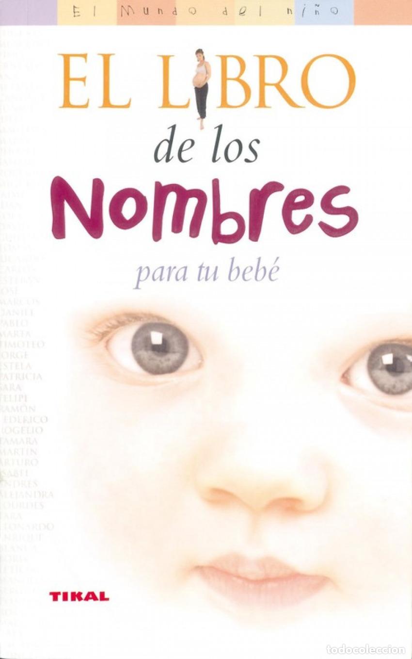 Libros: El libro de los nombres para tu beb&eacute; - Shaw, Lisa - Foto 1