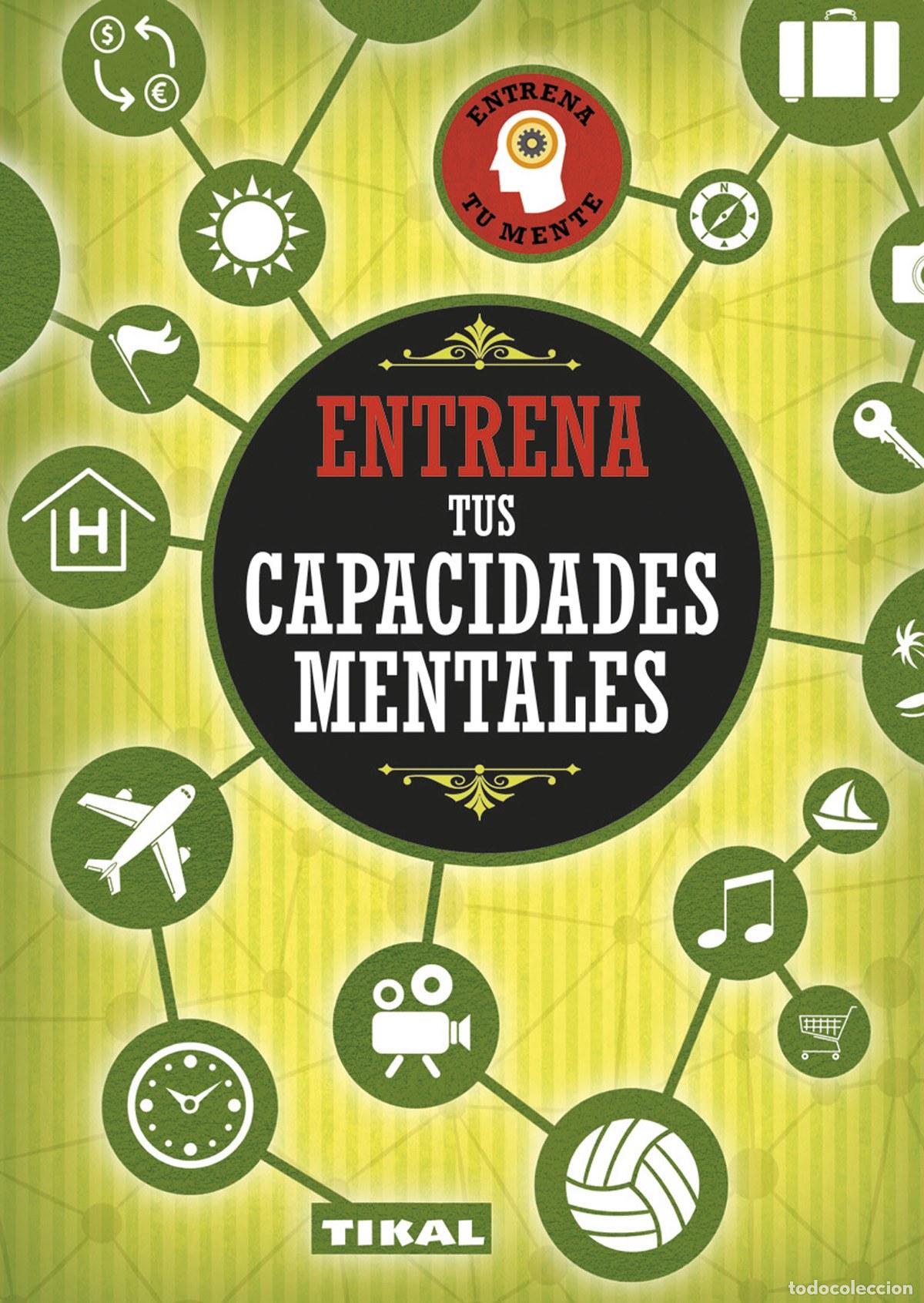 Libros: Entrena tus capacidades mentales - VV.AA. - Foto 1