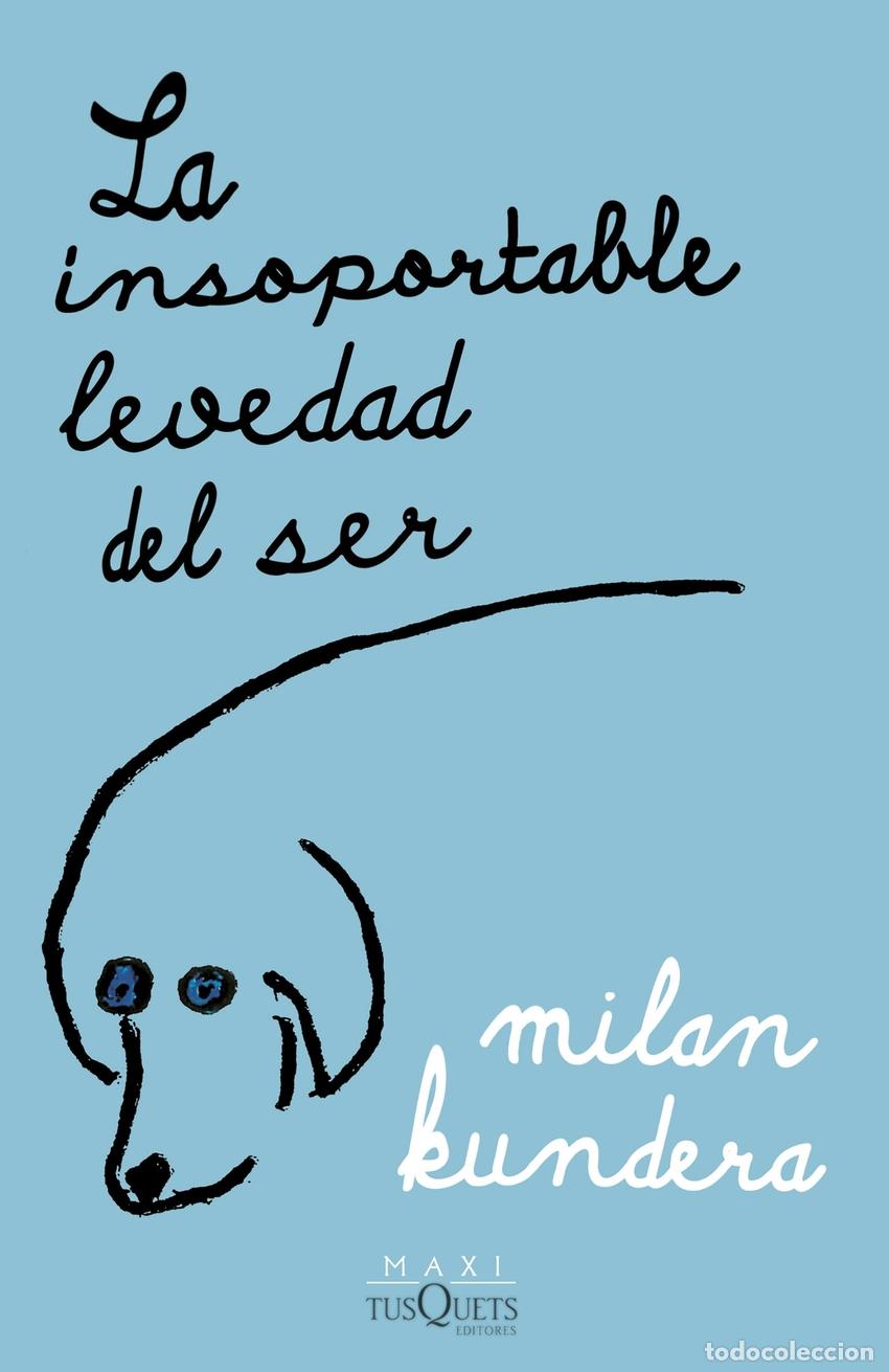 Libros: La insoportable levedad del ser - Kundera, Milan - Foto 1