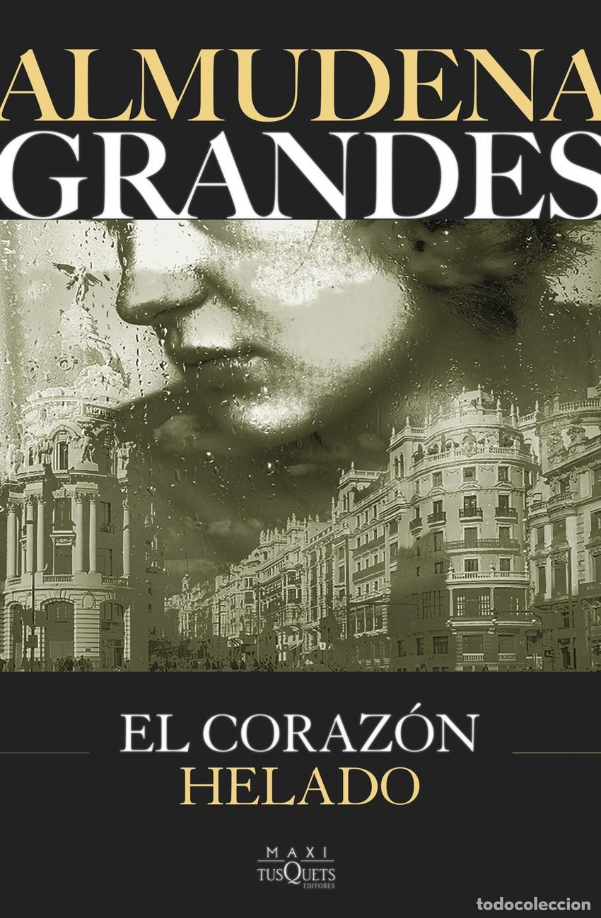 Libros: El coraz&oacute;n helado - Grandes, Almudena - Foto 1